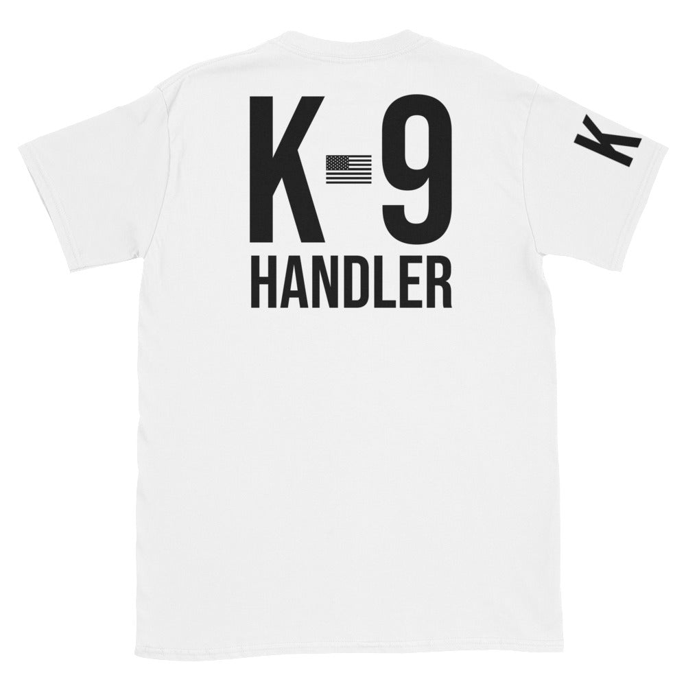 TOP 10 THINGS HANDLERS SAY *front and back print in white letters*  short-sleeve unisex t-shirt - Ford K9